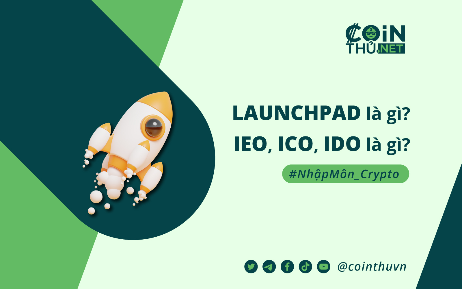 Launchpad là gì? IEO, ICO, IDO là gì?